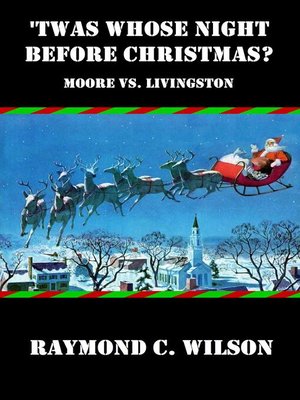 cover image of 'Twas Whose Night before Christmas? Moore Vs. Livingston